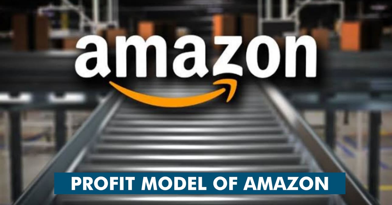 How Amazon Makes Money Complete Profit Model Marketing Mind