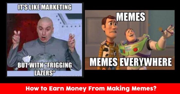 How To Make Money From Memes - Marketing Mind