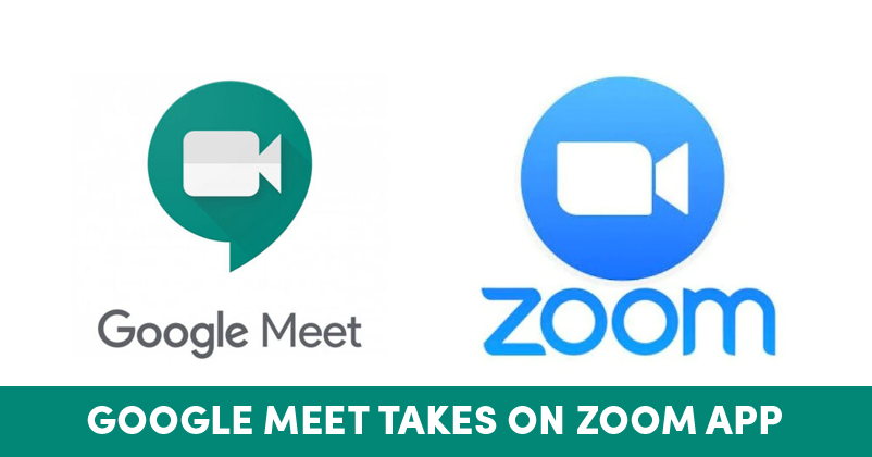 Google Meet Takes On Zoom While Focusing On Security & "Free-For-All" Features - Marketing Mind